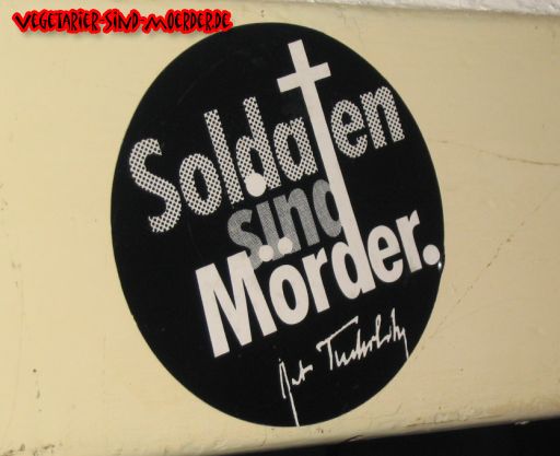 Soldaten sind Mörder – Kurt Tucholsky